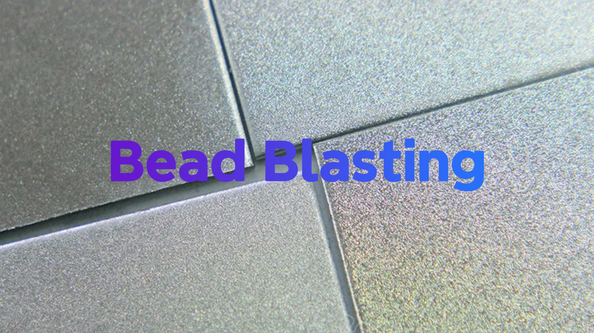 Bead Blast Finish 101: A Comprehensive Guide to Bead Blasting